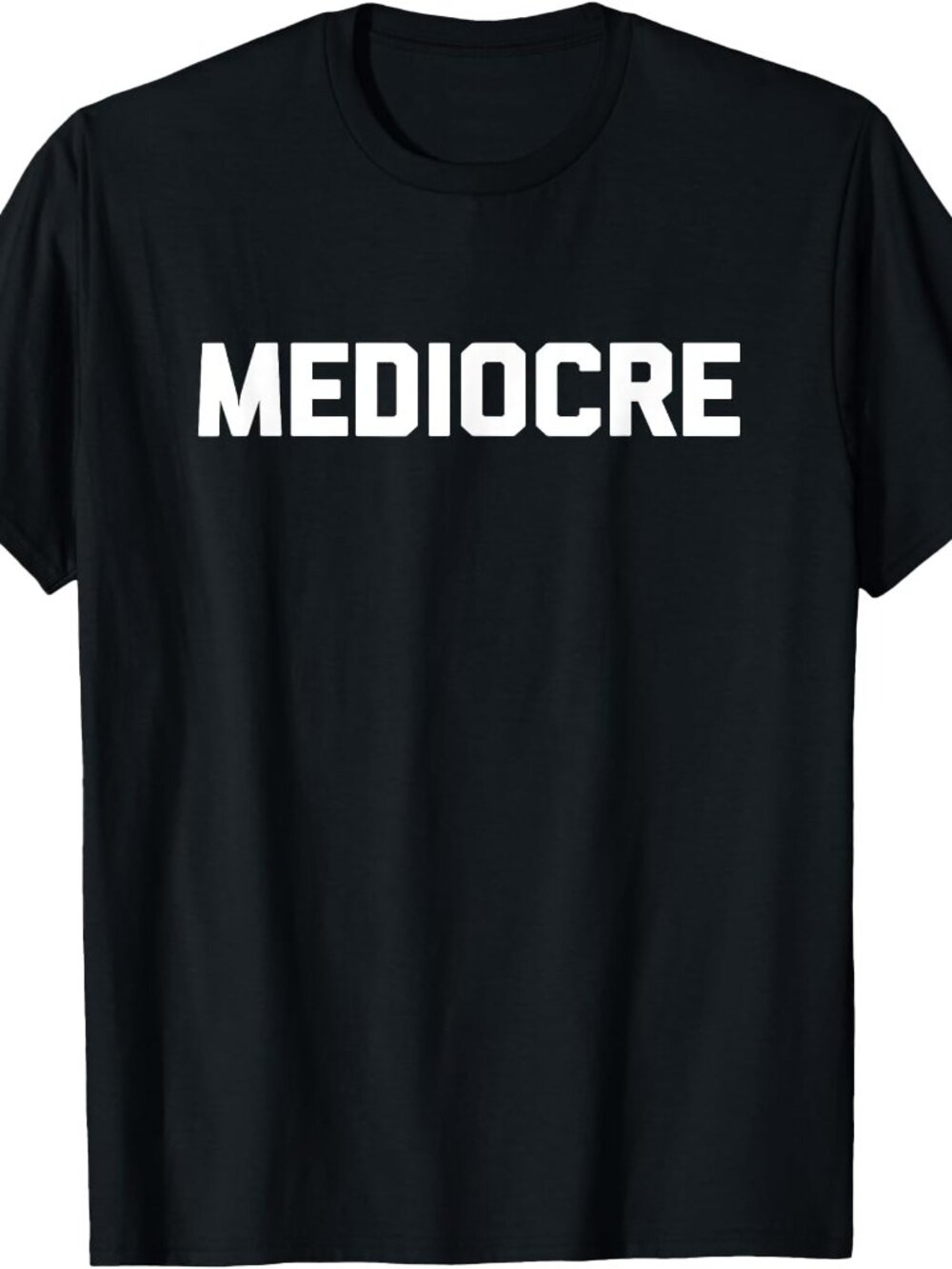New Mediocre Tee Black T-Shirt